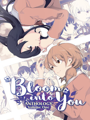 Bloom Into You Anthology, Volume One - ebook